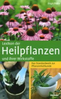 Lexikon der Heilpflanzen und ihrer Wirkstoffe