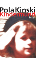 Pola Kinski - Kindermund