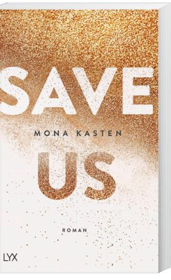 Save us Buch von Mona Kasten Rezension