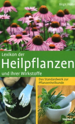 Lexikon der Heilpflanzen und ihrer Wirkstoffe