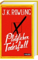 J.K. Rowling Ein plötzlicher Todesfall